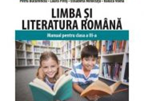 Limba si literatura romana. Manual pentru clasa a 3-a - Mariana Norel (coord.)