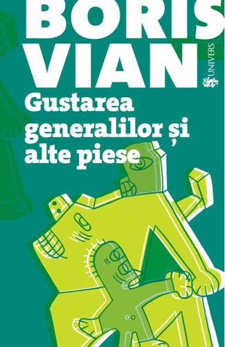 Gustarea generalilor și alte piese