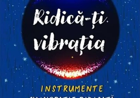 Ridică-ți vibrația