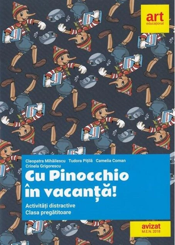 Cu Pinocchio în vacanță! Activități distractive pentru clasa pregătitoare
