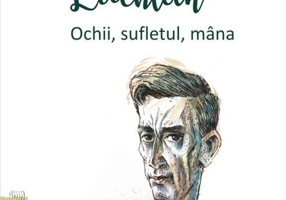 Luchian. Ochii, sufletul, mâna