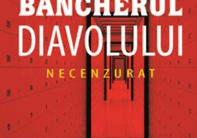 Bancherul diavolului. Necenzurat