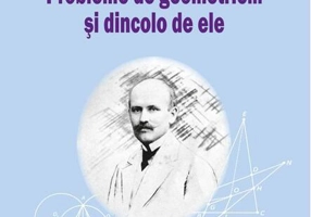Probleme de geometrie... și dincolo de ele
