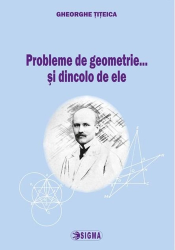Probleme de geometrie... și dincolo de ele