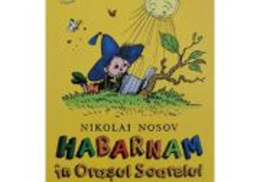 Habarnam in Orasul Soarelui - Nikolai Nosov