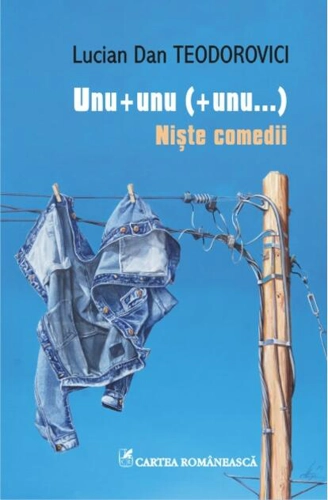 Unu + unu (+ unu...). Niste comedii