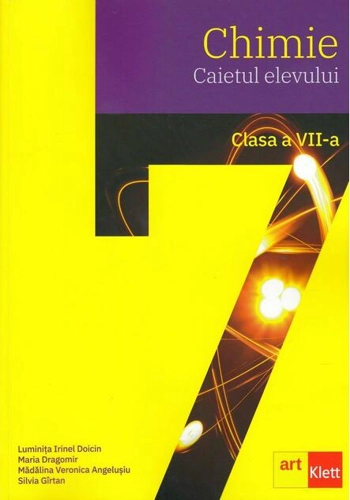 Chimie clasa a VII-a. Caietul elevului