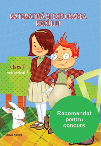 Matematică și explorarea mediului Clasa I Semestrul I