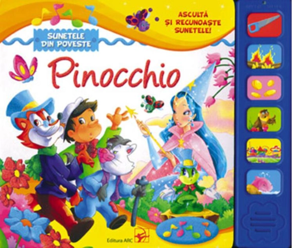 Pinocchio. Ascultă și recunoaște sunetele