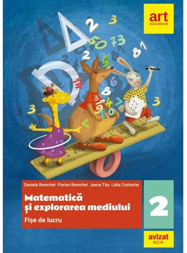 Matematică și explorarea mediului. Fișe de lucru. Clasa a II-a