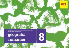 Geografia României. Clasa a VIII-a