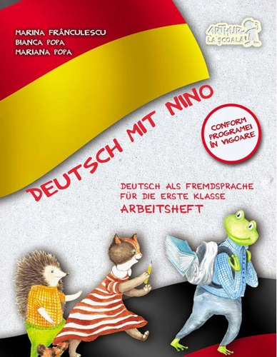 Deutsch mit Nino. Caietul elevului. Clasa 1