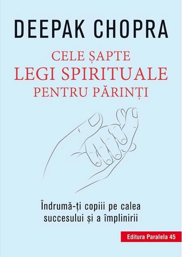 Cele şapte legi spirituale pentru părinţi