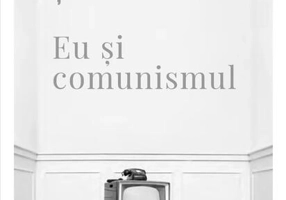 Eu și comunismul