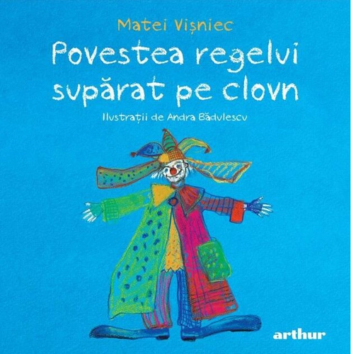 Povestea regelui supărat pe clovn