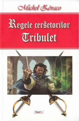 Tribulet. Regele Cerșetorilor vol 1