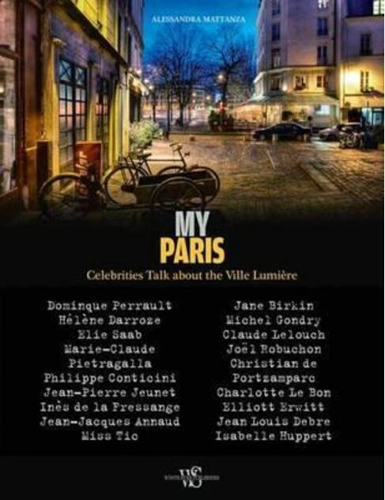 My Paris: Celebrities Talk About the Ville Lumiere