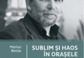 Sublim şi haos în oraşele Transilvaniei. Zece răspunsuri esenţiale de la un expert