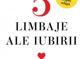 Cele cinci limbaje ale iubirii - HC