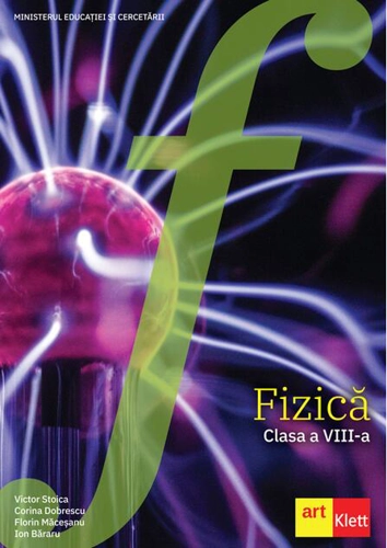 Fizică. Manual clasa a VIII-a