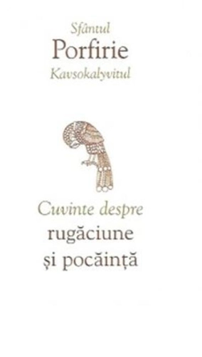 Cuvinte despre rugăciune și pocăință