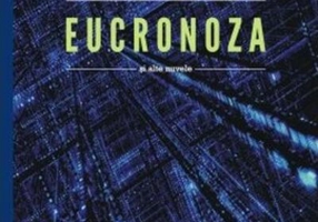 Eucronoza şi alte nuvele
