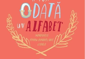 A fost odată un alfabet