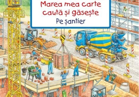 Marea mea carte caută și găsește - Pe șantier