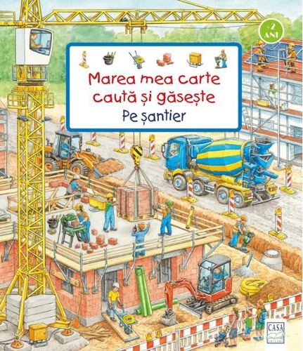 Marea mea carte caută și găsește - Pe șantier