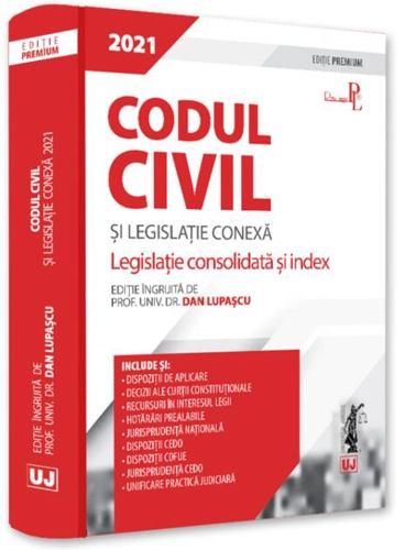 Codul civil și legislație conexă 2021. Ediție PREMIUM