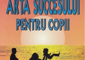 Arta succesului pentru copii