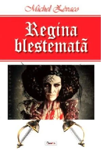Regina blestemată
