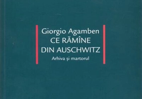 Ce rămîne din Auschwitz. Arhiva şi martorul
