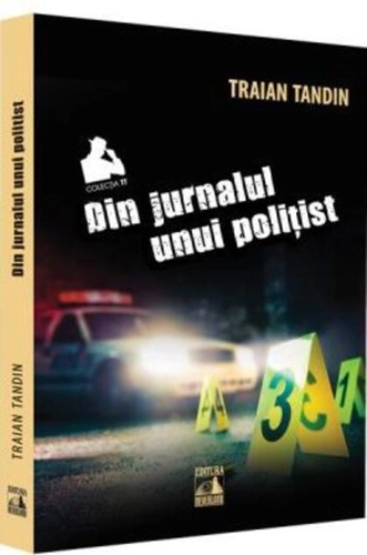 Din jurnalul unui politist