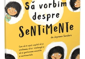 Să vorbim despre sentimente