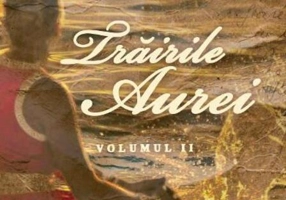Trăirile Aurei Vol.2