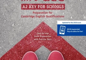 Practise and Pass A2 Key for Schools (Revised 2020 Exam). Student’s Book + Delta Augmented + Online Activities