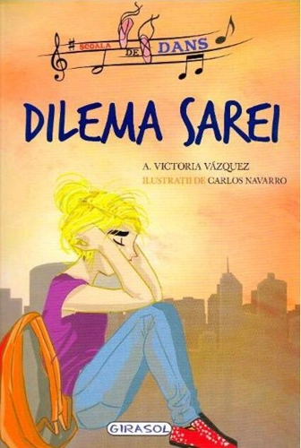 Școala de dans. Dilema Sarei