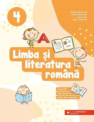 Limba şi literatura română. Clasa a IV-a
