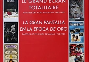 Marele ecran în epoca de aur. Afişe de filme româneşti (Ediție bilingvă franceză-spaniolă)
