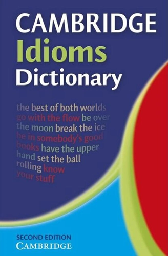 Cambridge Idioms Dictionary
