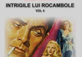Intrigile lui Rocambole (Vol. 4)