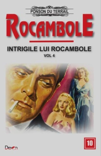 Intrigile lui Rocambole (Vol. 4)