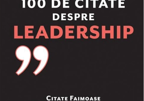 100 de citate despre Leadership