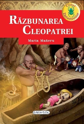 Clubul detectivilor. Răzbunarea Cleopatrei
