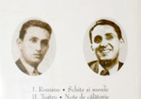 Anton Holban. Opere (Vol. I+II) Romane, Schițe și nuvele. Teatru, Note de călătorie, Comentarii critice