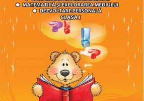 Teste de evaluare, Clasa I (descriptori de performanță) - Comunicare în limba română, Matematică și explorarea mediului, Dezvoltare personală