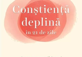 Conștiență deplină în 21 de zile