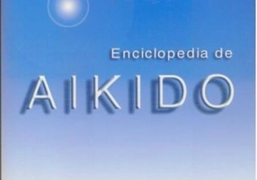 Enciclopedia de Aikido (Vol. 1): Arta