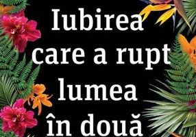 Iubirea care a rupt lumea în două - PB